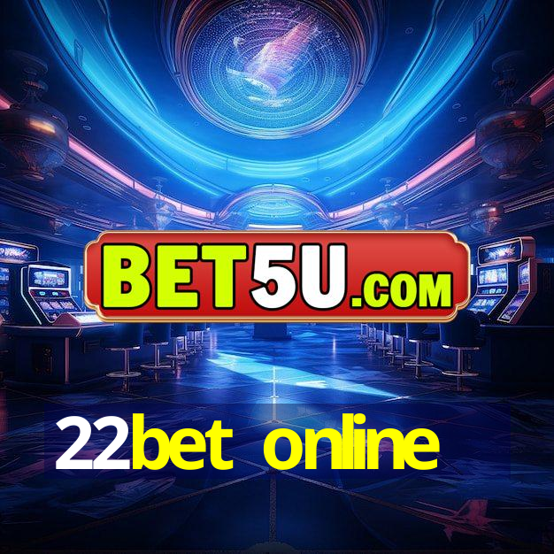 22bet online